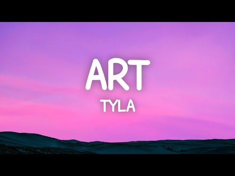 Tyla - ART (Lyrics)