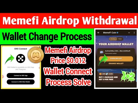 Memefi Airdrop Withdrawal | Memefi Airdrop Wallet Change Process | Memefi Price $0.012