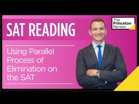 SAT Reading: Parallel Process of Elimination | SAT Prep 2022 | The Princeton Review