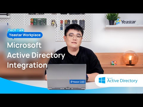 Yeastar Workplace Integration with Microsoft Active Directory: A Step by Step Guide (2023)