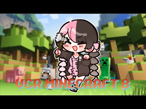 【 VCR Minecraft 】もうそろそろおわりだねえ #6【ぶいすぽっ！/橘ひなの】