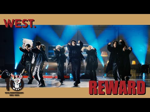 WEST. - REWARD［Official Music Video（Short Ver.）］