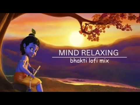 30 MINUTE NON STOP LOFI BHAJAN [SLOWED+REVERB] || mind relaxing bhajans 🎶 || CHILL/RELAX/STUDY/SLEEP