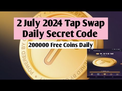 2 July 2024 Tap Swap Daily Secret Code | Today Tap Swap Daily Secret Code | #tapswap #tapswapmining