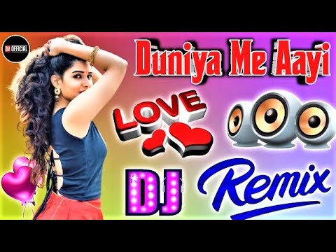 Duniya Me Aayi Ho To Love Kar Lo Dj Remix Dj Song Remix By Dj Rupendra Style | New Dj Song 2023