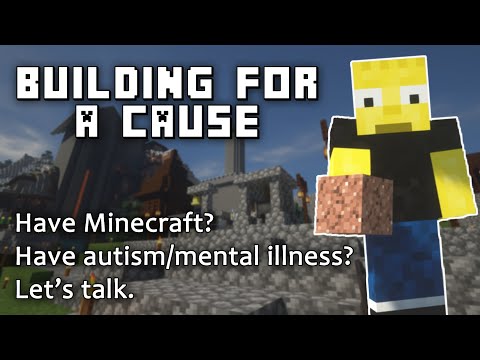 Minecraft - Building for Autism and Mental Health (Showcase)