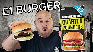 NEW £1 BURGER FROM ICELAND - Garlic Butter Quarter Pounders - These have BEEF & PORK - Is that good?