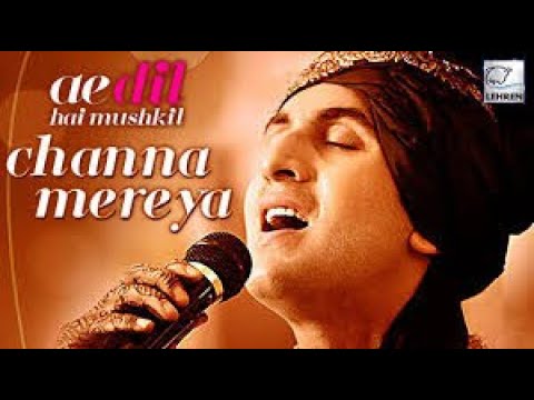 Channa Mereya - Arijit Singh (official music video) | Pritam | Ranbir | Anushka| Ae Dil Hai Mushkil