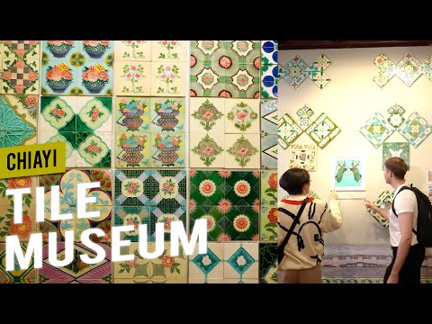 Dazzling Tile Museum |📍𝑪𝒉𝒊𝒂𝒚𝒊 | Come Away with Me