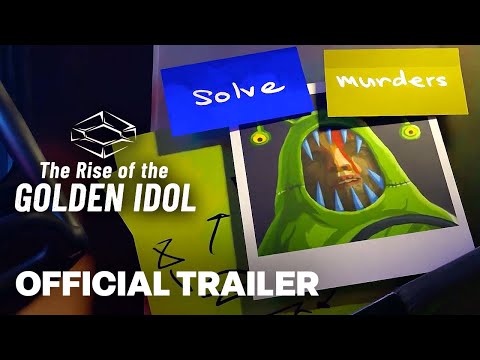 The Rise of the Golden Idol - Official Release Date Trailer