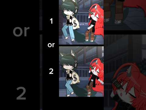 1 or 2 #gacha#gachatrend #gachalife #viral#gachaclub #edit#gachaedit#memes #gachameme#gachacommunity