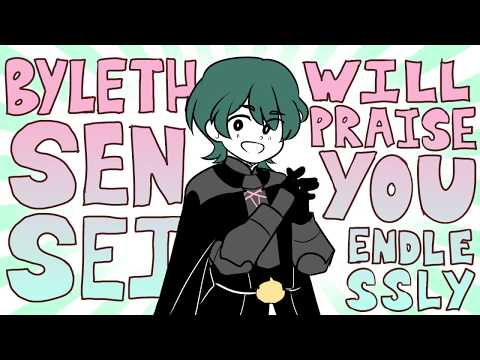 Byleth-Sensei Will Praise You Endlessly