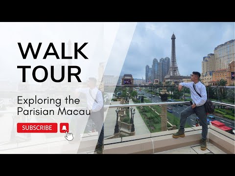 The Parisian Macao Walk Tour 2024