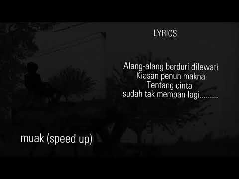 Aruma - muak (speed up) + lyrics