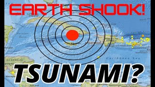 🚨 - Massive Earthquake ROCKS N Caribbean Sea! Will there be a TSUNAMI?