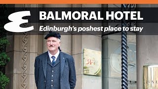 Balmoral Hotel: Edinburgh’s poshest place to stay | Esquire Travel