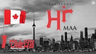 Maa (Official Song) Amar Sehmbi | Bravo | Matt Sheron Wala | Punjabi Songs 2022