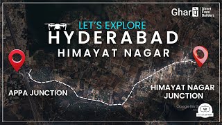 Explore Himayat Nagar | Appa Junction - Himayat Nagar Junction, Hyderabad | #GharPe