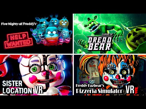 FNAF in VR Marathon | Help Wanted | Curse of Dreadbear | Sister Location VR | FNAF 6 VR