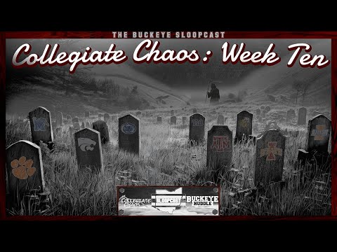 Collegiate Chaos | Week Ten