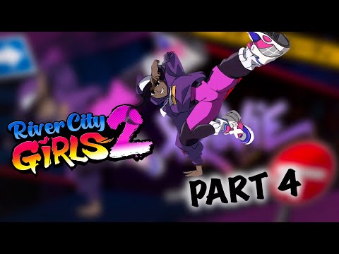 River City Girls 2 Part 4 Dancer With Style Provie