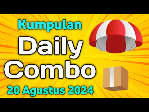 Kumpulan Daily Combo 20 Agustus 2024 #gemz #memefi #tapcoin #timefarm #catidpaws