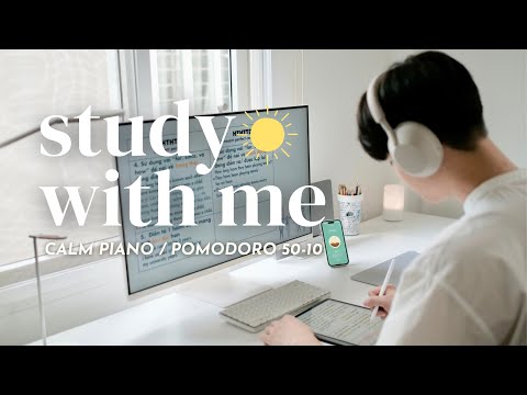 ⛅️ 2-HOUR STUDY WITH ME | 🎹 Calm Piano, Morning Ambience | Pomodoro 50/10 | English Study