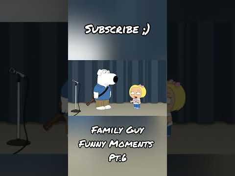 Family Guy (funny moments pt.6)