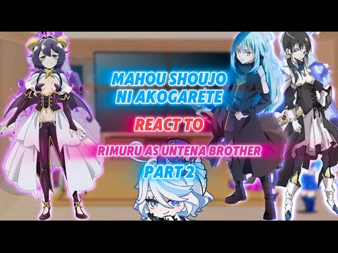 mahou shoujoni akogarete react to rimuru as untena’s brother|au|part2|ship rimuru x Chloe