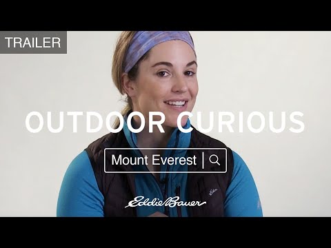 Outdoor Curious™ | Top Facts & FAQs about Mt. Everest - Trailer