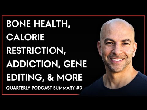 Peter’s takeaways on bone health, calorie restriction, addiction, & gene editing (QPS 3 sneak peek)