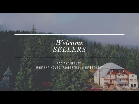 Radiant Realty - Seller Welcome - Montana homes, properties, & investments