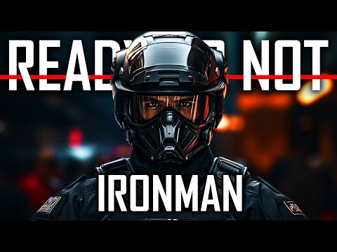 Ready or Not V1.0 is LIVE! Ironman Campaign Part 1