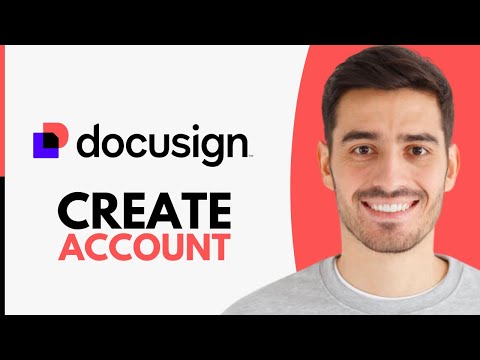 How to Create Docusign Account (2024)