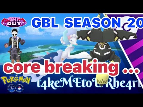 MASTER LEAGUE - GBL SEASON 20 - MAX OUT - POKEMON GO