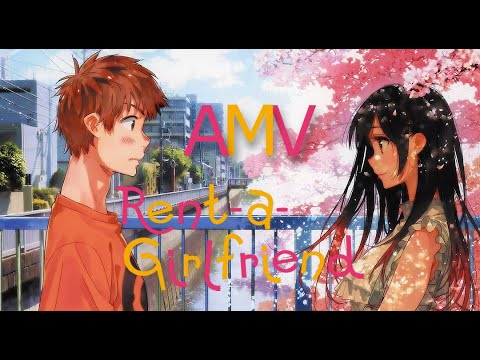 Rent a Girlfriend AMV - Shivers