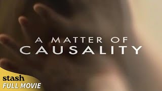 A Matter of Causality | Psychological Thriller | Full Movie | Superpower