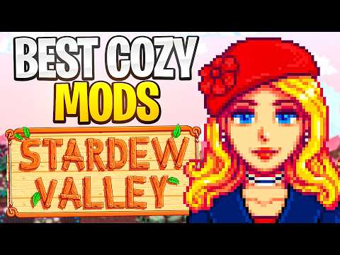 12 Stardew Valley Mods that INSTANTLY Make the Game More Relaxing