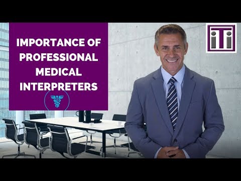 Importance of Professional Medical Interpreters