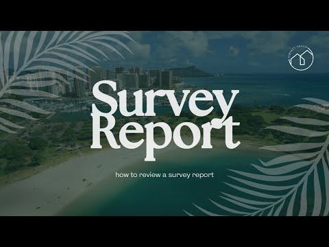 Survey Report Explained: Key Insights for Home Buyers