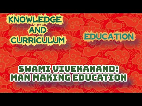 SWAMI VIVEKANAND; MAN MAKING EDUCATION