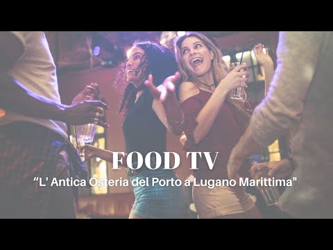 I video di fashionchannel.ch: L' Antica Osteria del Porto a Lugano Marittima"