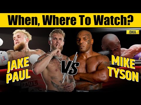 Mike Tyson Vs Jake Paul Live : Check Fight Week Schedule, Date, Time, Live Streaming & More I Boxing