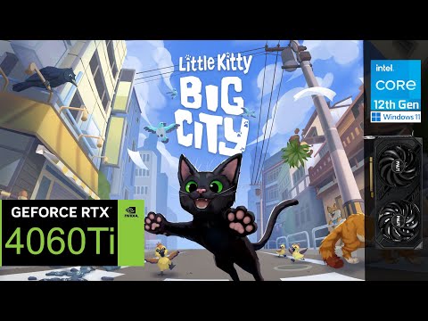 Little Kitty Big City | RTX 4060 Ti | 1440p