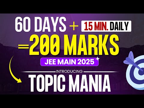 60 Days = 200+ Marks in JEE Mains 2025 with this Routine | Must Watch for JEE Aspirants