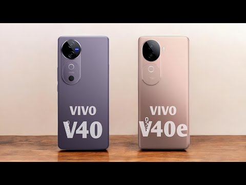 Vivo v40 vs Vivo v40e | v40 vs v40e | specs and review 🔥