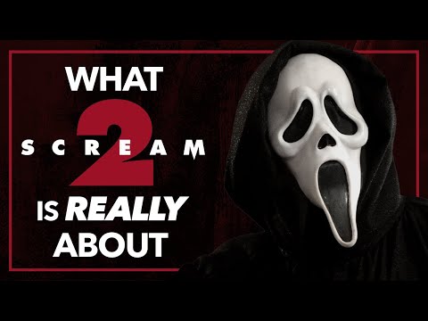 What SCREAM 2 Is Really About