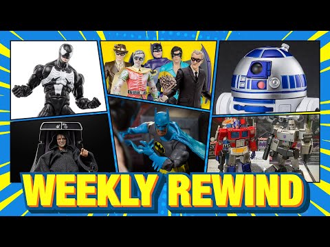 Weekly Rewind! Ep21: Star Wars Marvel Legends DC Multiverse Batman '66 Transformers more!