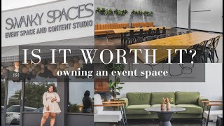 The TRUTH About Owning An Event Space | What They Don't Tell You