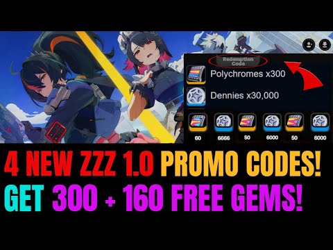 4 NEW Zenless Zone Zero 1.0 Promo Codes!! | GET 300 + 50 + 50 + 60 FREE Polychromes!!